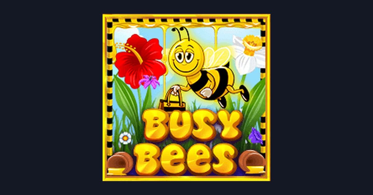 Nikmati Sensasi RTP Live Tertinggi Bersama Slot Busy Bees dari Pragmatic Play